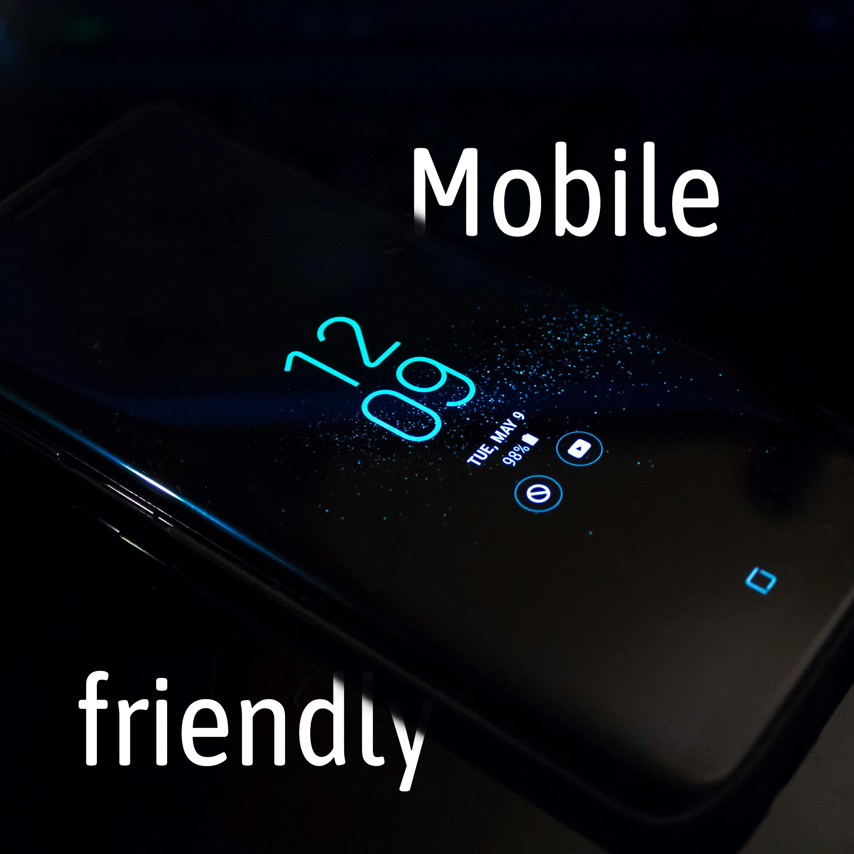 Mobile friendly